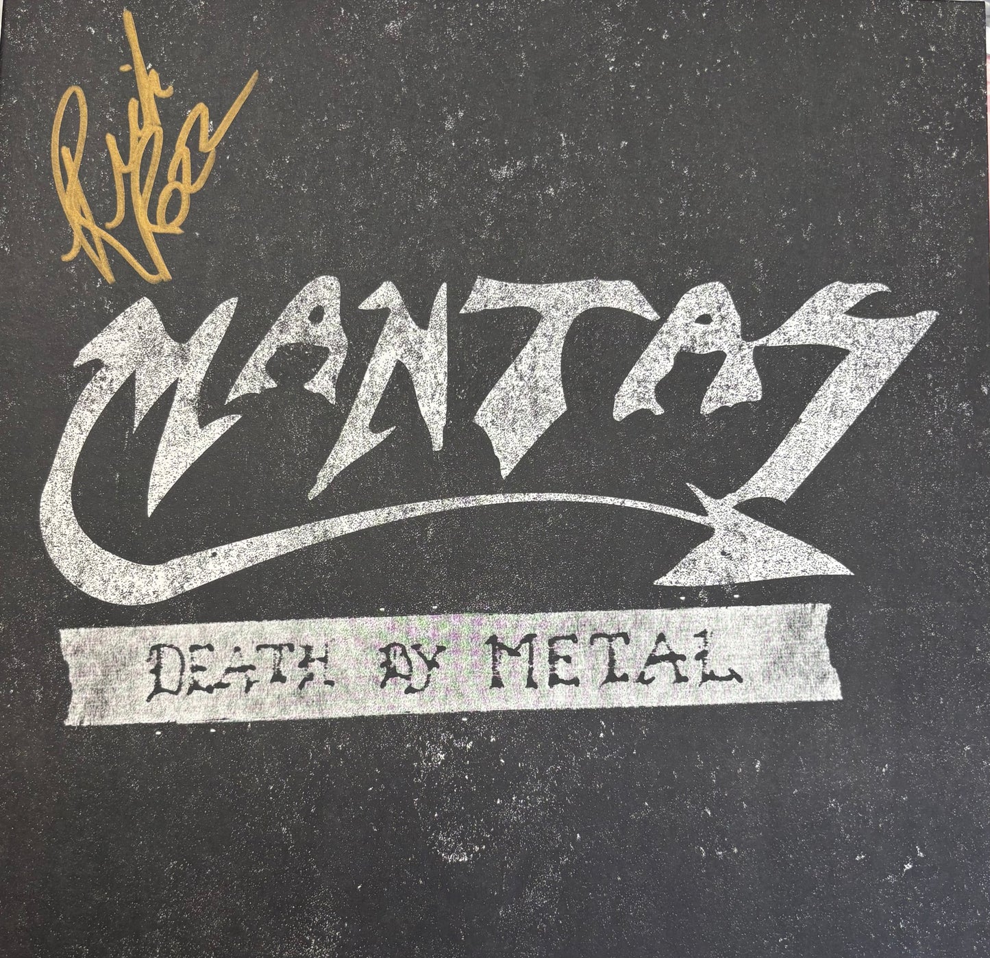 MANTAS "Death by Metal" LP SIGNED by Rick Rozz!!!