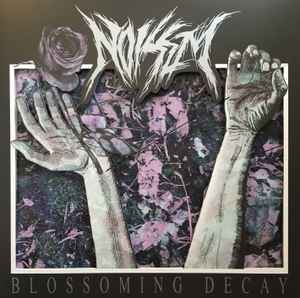 NOISEM "Blossoming Decay" LP