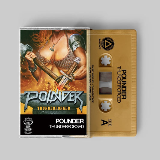 POUNDER "Thunderforged" Cassette OUT NOW!!