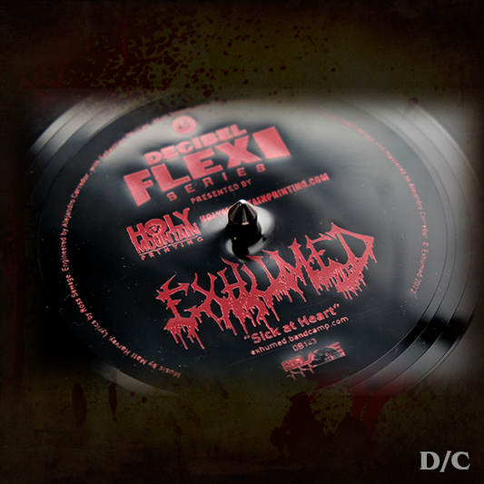 EXHUMED "Sick at Heart" Decibel Magazine Flexi-disc